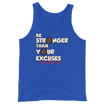 Picture of Stronger Than Excuses -  Tank Top (White Print)